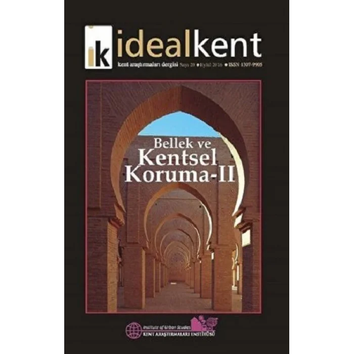İdeal Kent - Kent Araştırmaları Dergisi Sayı: 20
