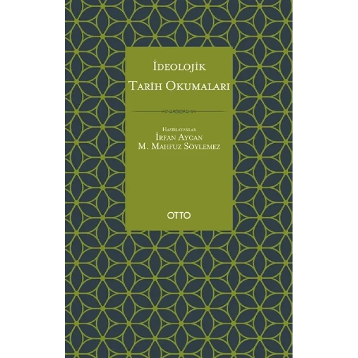 İdeolojik Tarih Okumaları