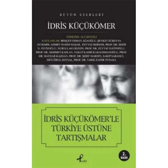 İdris Küçükömerle Türkiye Üstüne Tartışmalar