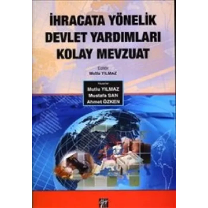 İhracata Yönelik Devlet Yardımları Kolay Mevzuat