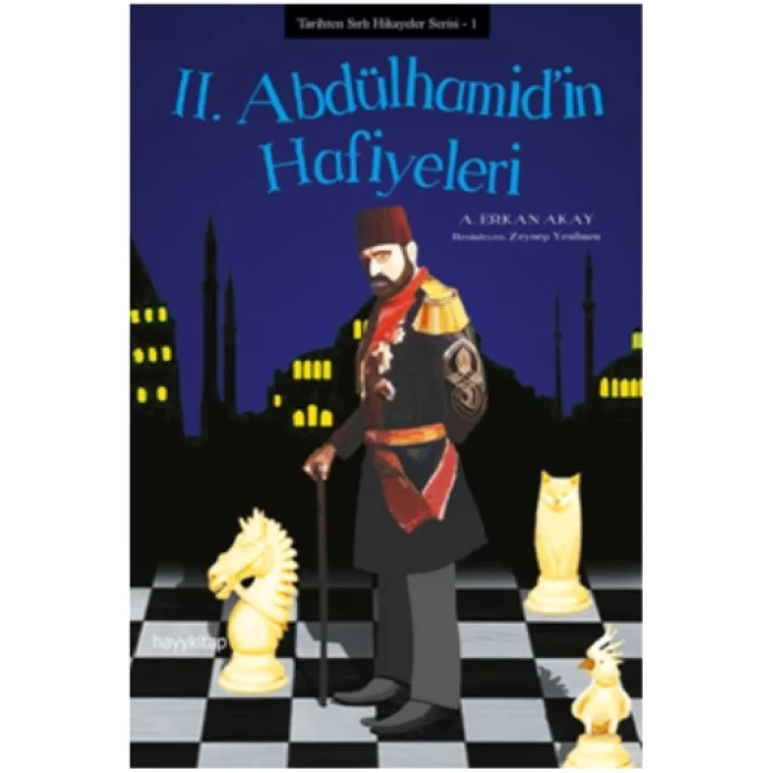 II. Abdülhamidin Hafiyeleri