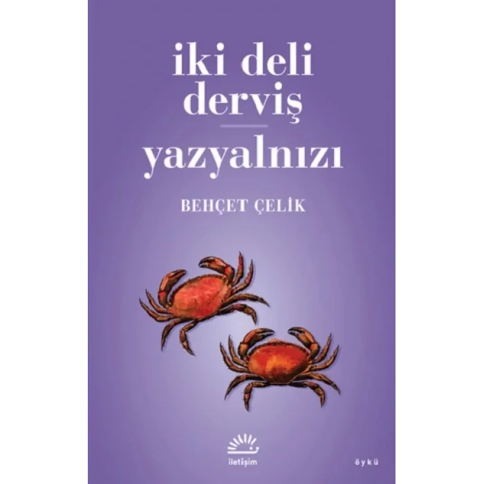 İki Deli Derviş - Yazyalnızı