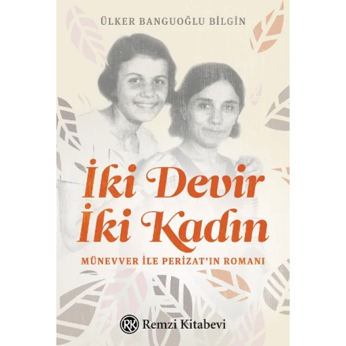 İki Devir İki Kadın