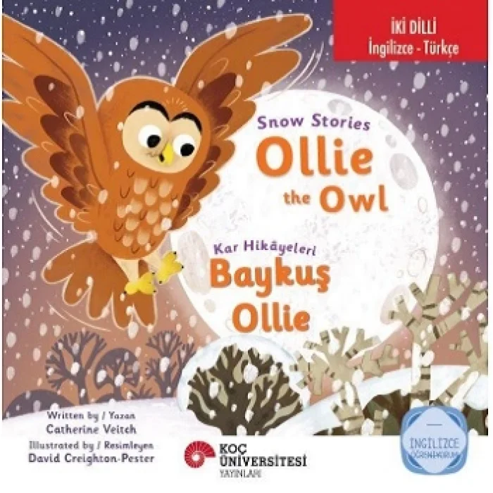 İki Dilli: İngilizce -Türkçe Snow Stories – Ollie The Owl / Kar Hikâyeleri – Baykuş Ollie İngilizce Öğreniyorum