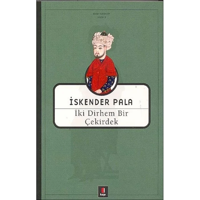 İki Dirhem Bir Çekirdek