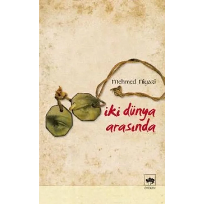 İki Dünya Arasında