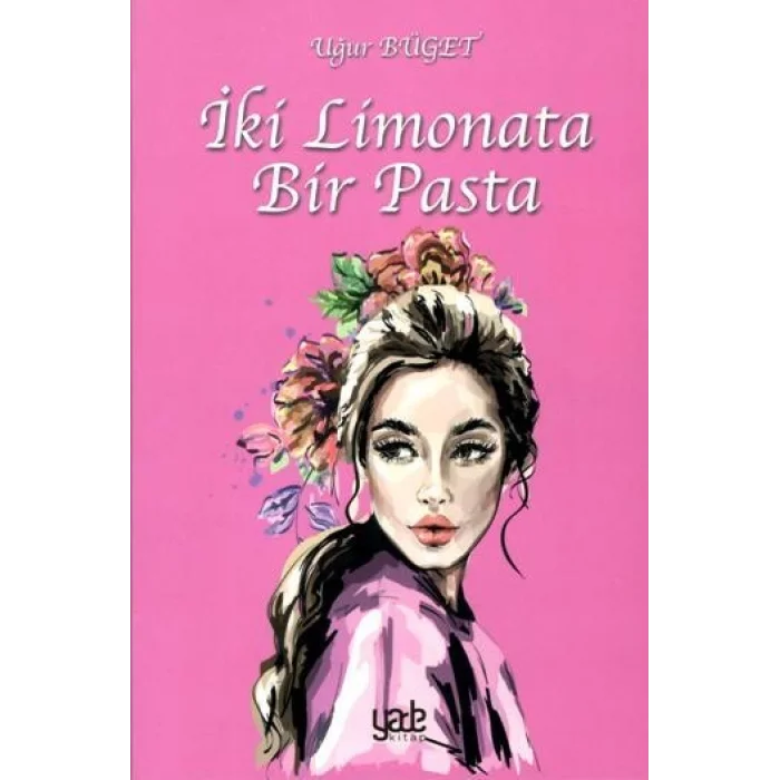 İki Limonata Bir Pasta