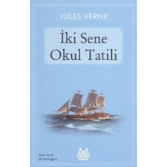 İki Sene Okul Tatili