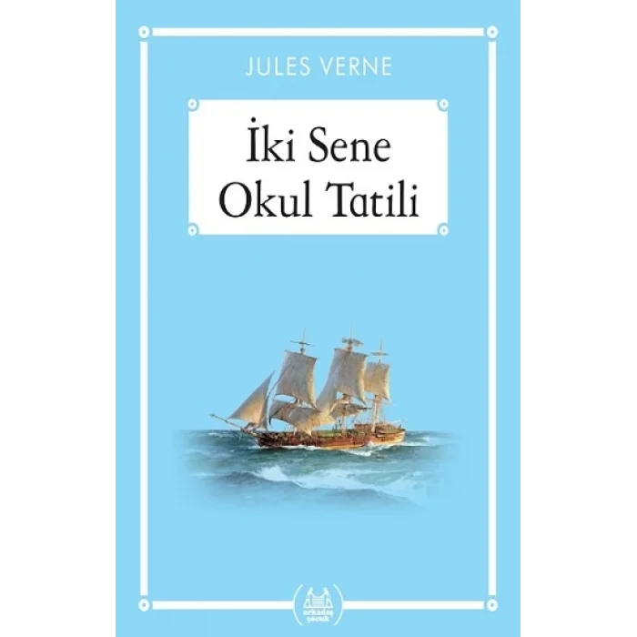 İki Sene Okul Tatili (Gökkuşağı Cep Kitap)