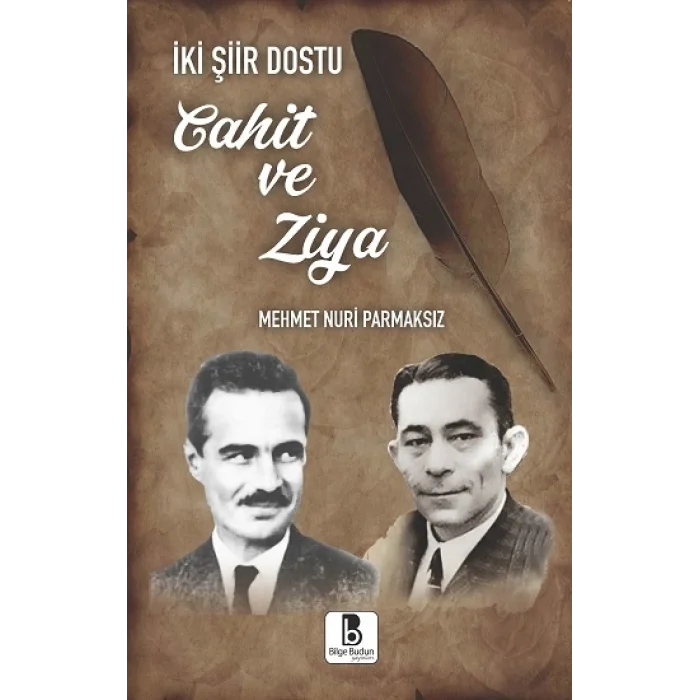 İki Şiir Dostu Cahit ve Ziya