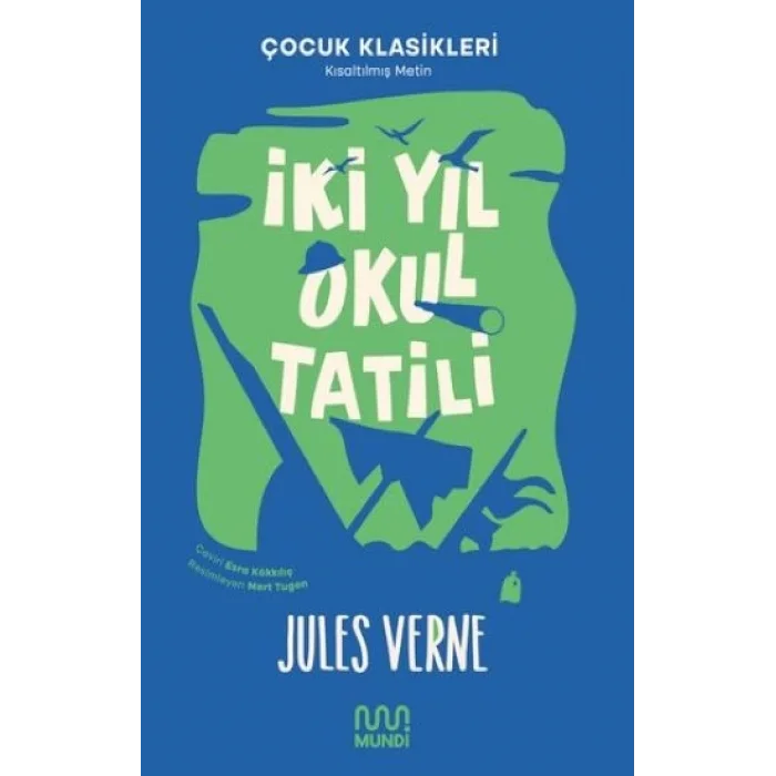 İki Yıl Okul Tatili
