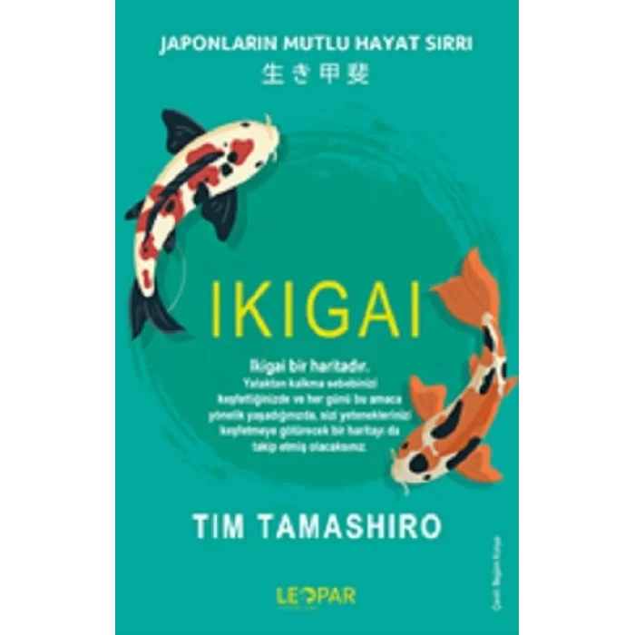 Ikigai - Japonların Mutlu Hayat Sırrı