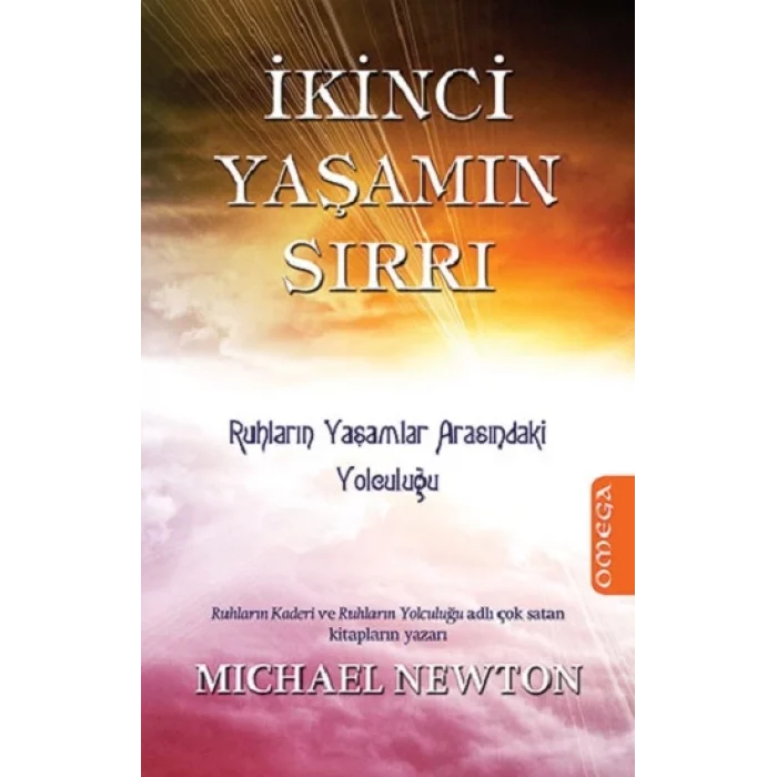 İkinci Yaşamın Sırrı