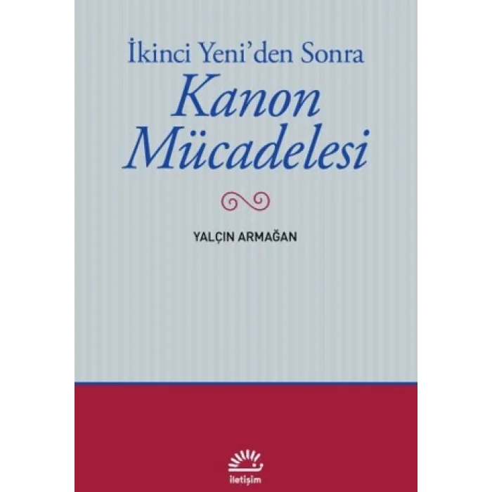 İkinci Yeniden Sonra - Kanon Mücadelesi