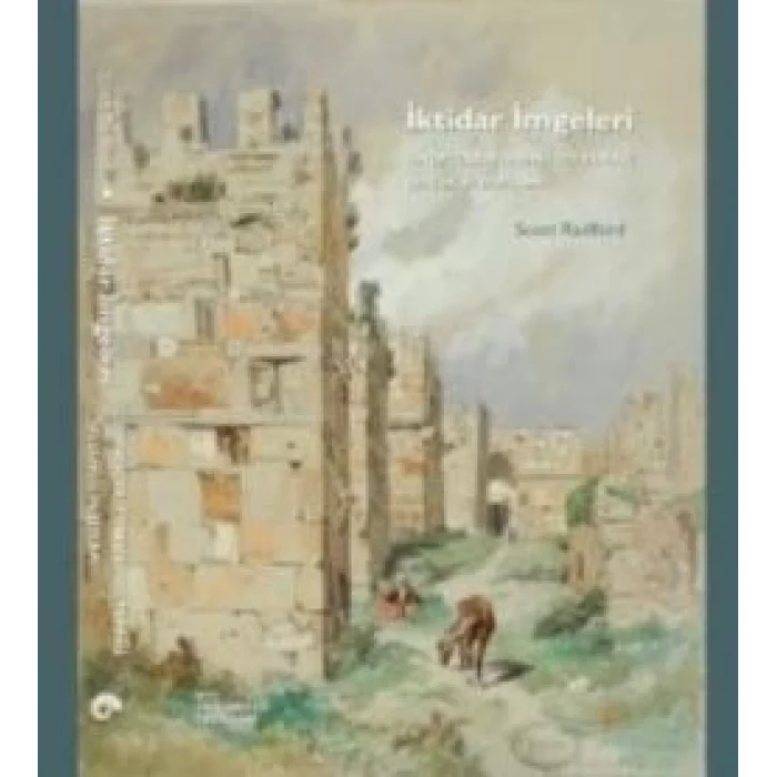 İktidar İmgeleri: Sinop İçkalesindeki 1215 Tarihli Selçuklu Yazıtları