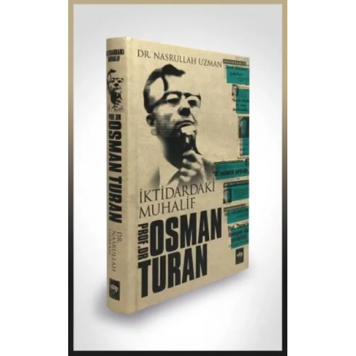 İktidardaki Muhalif Prof. Dr. Osman Turan