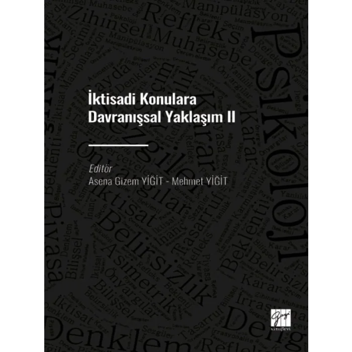 İktisadi Konulara Davranışsal Yaklaşım II
