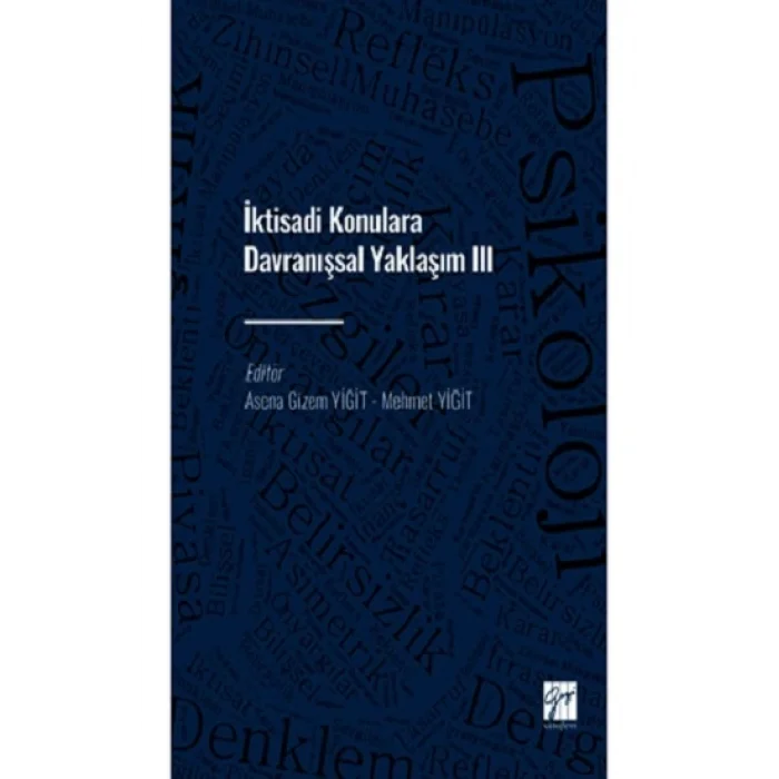 İktisadi Konulara Davranışsal Yaklaşım III