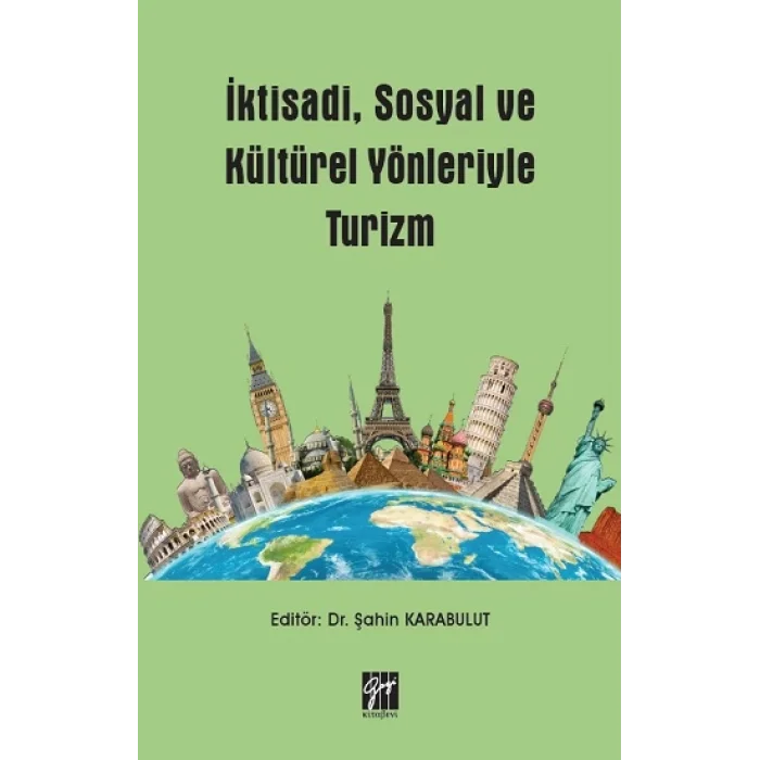 İktisadi, Sosyal ve Kültürel Yönleriyle Turizm