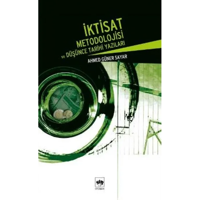 İktisat Metodolojisi ve Düşünce Tarihi Yazıları