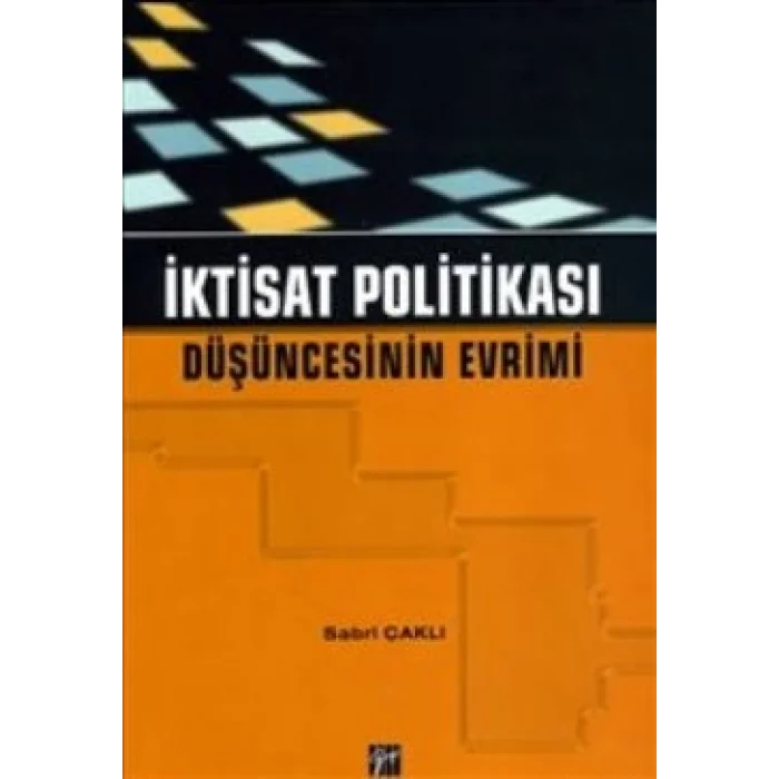 İktisat Politikası Düşüncesinin Evrimi