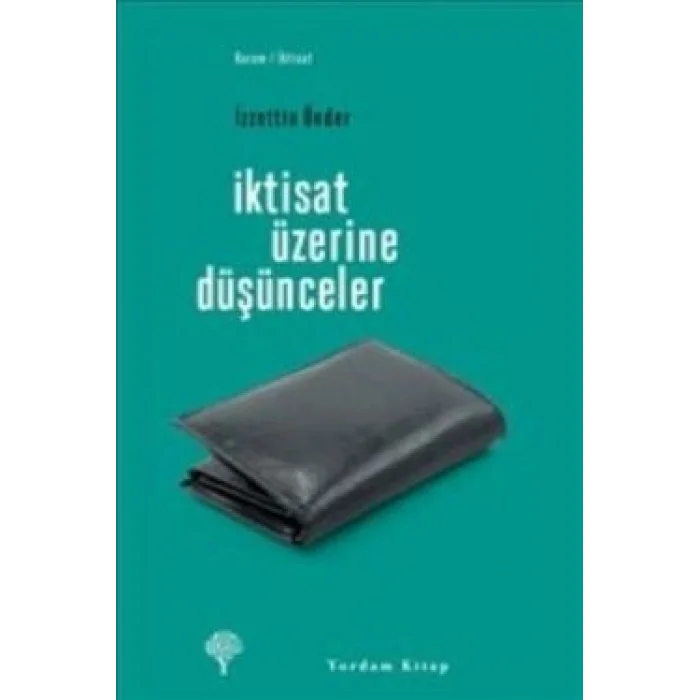 İktisat Üzerine Düşünceler