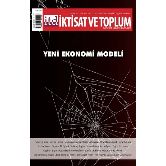 İktisat ve Toplum Dergisi 135. Sayı - Yeni Ekonomi Modeli