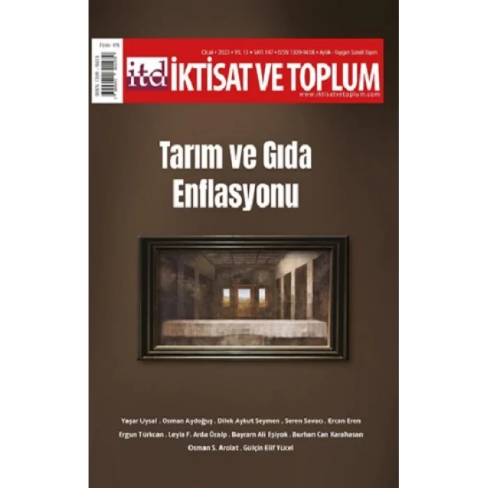 İktisat ve Toplum Dergisi 147. Sayı: Tarım ve Gıda Enflasyonu