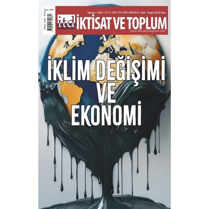 İktisat ve Toplum Dergisi 178. Sayı  İklim Değişimi ve Ekoonomi