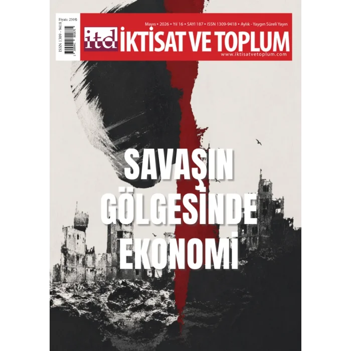 İktisat ve Toplum Dergisi 187. Sayı