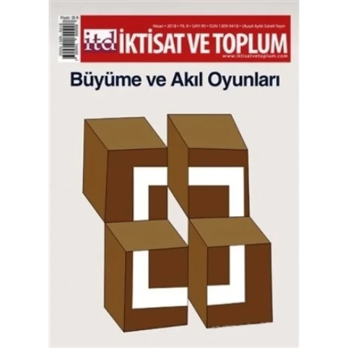 İktisat ve Toplum Dergisi Sayı: 90 Nisan 2018