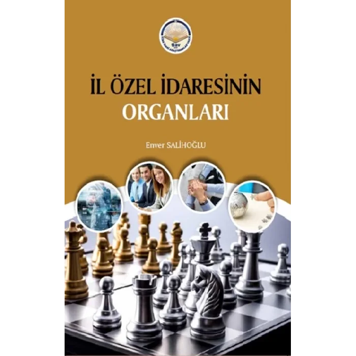 İl Özel İdaresinin Organları