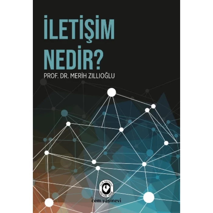 İletişim Nedir?
