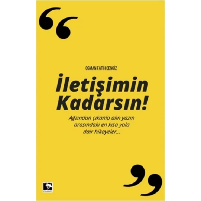 İletişimin Kadarsın