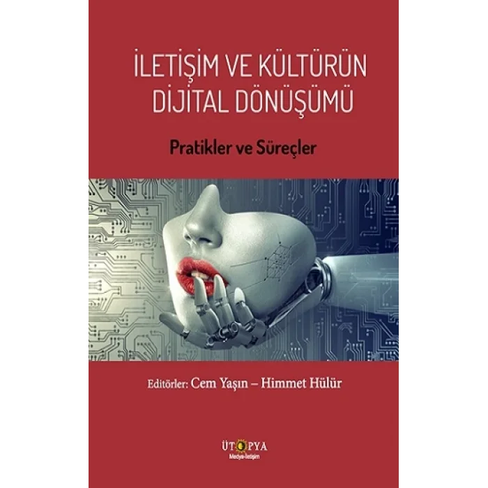 İletişin Ve Kültürün Dijital Dönüşümü