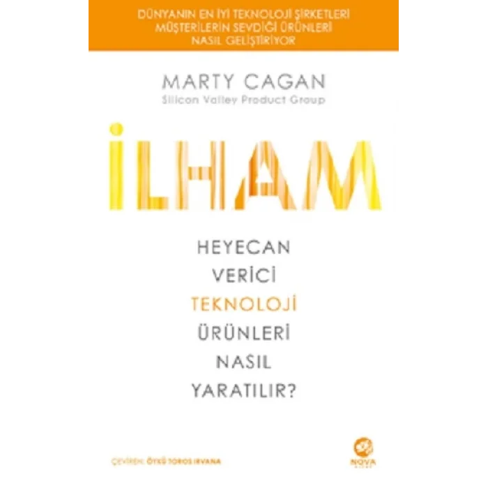 İlham: Heyecan Verici Teknoloji Ürünleri Nasıl Yaratılır?