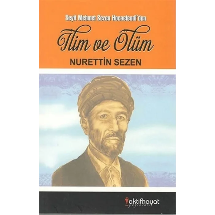 İlim ve Ölüm Seyit