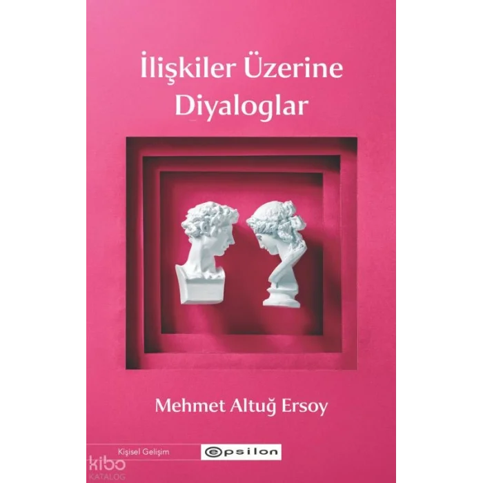İlişkiler Üzerine Diyaloglar
