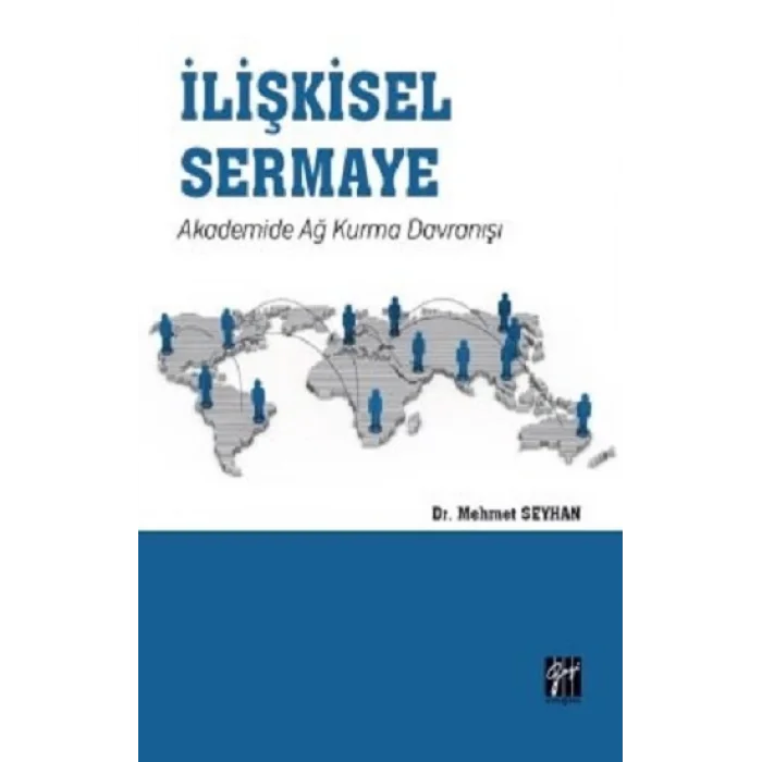 İlişkisel Sermaye Akademide Ağ Kurma Davranışı