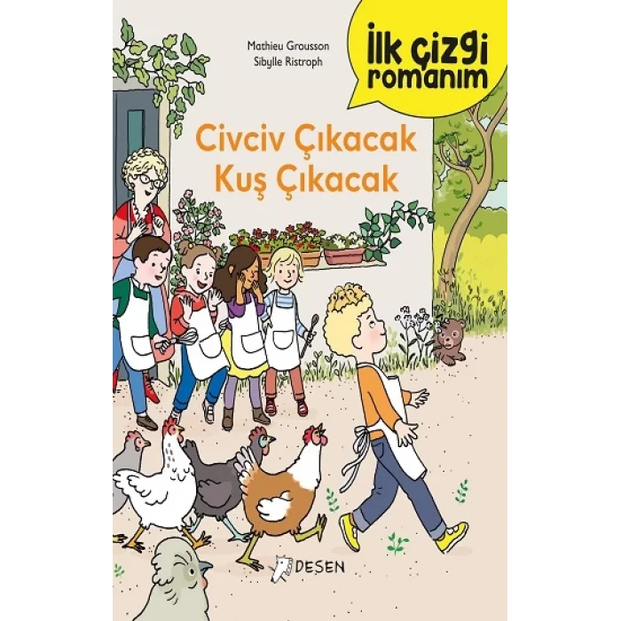 İlk Çizgi Romanım - Civciv Çıkacak Kuş Çıkacak