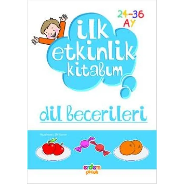 İlk Etkinlik Kitabım: Dil Becerileri