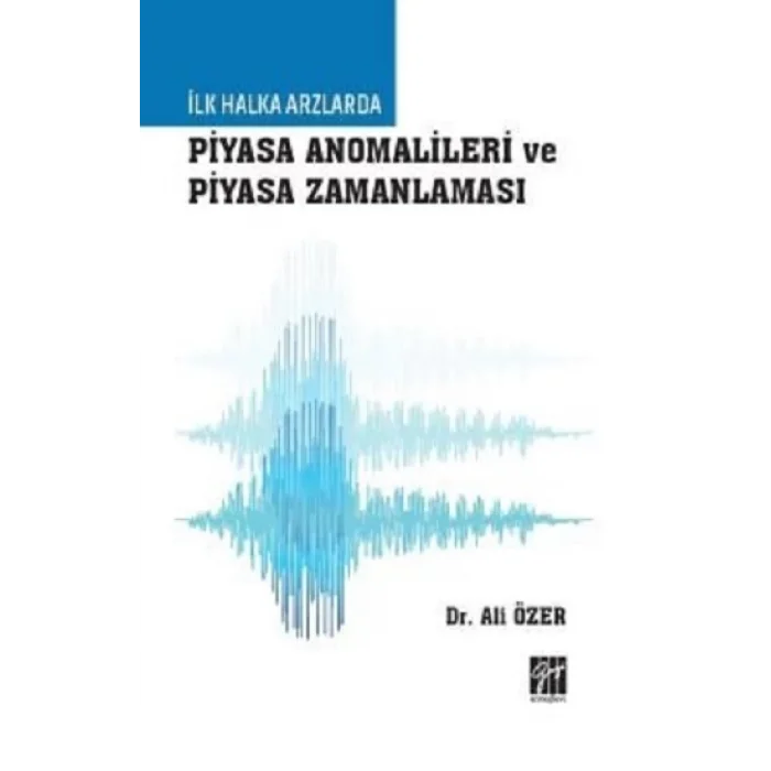 İlk Halka Arzlarda Piyasa Anomalileri ve Piyasa Zamanlaması