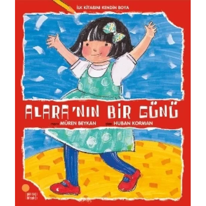 İlk Kitabını Kendin Boya - Alaranın Bir Günü