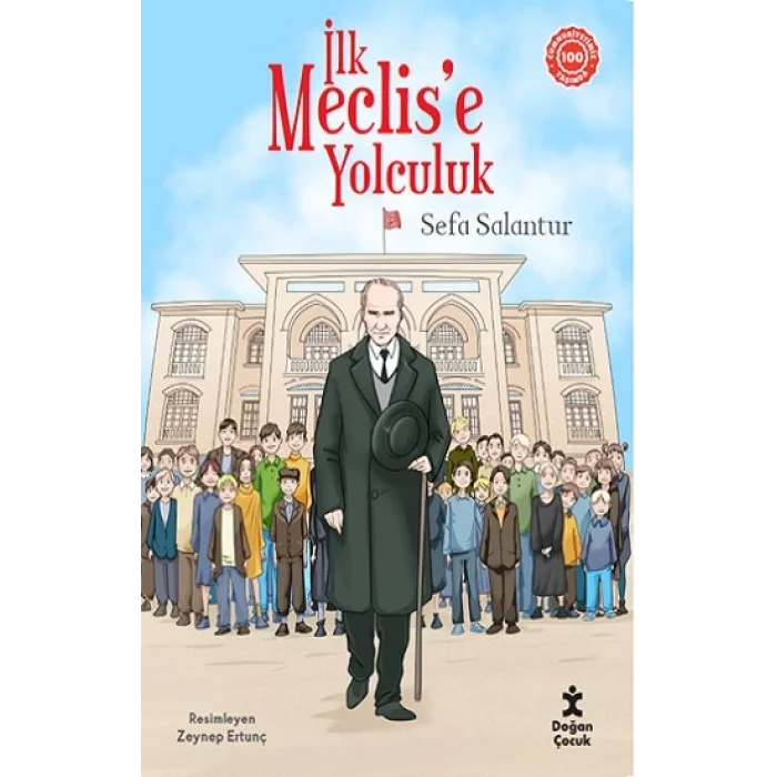 İlk Meclise Yolculuk