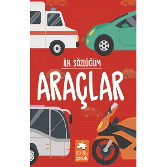 İlk Sözlüğüm Araçlar