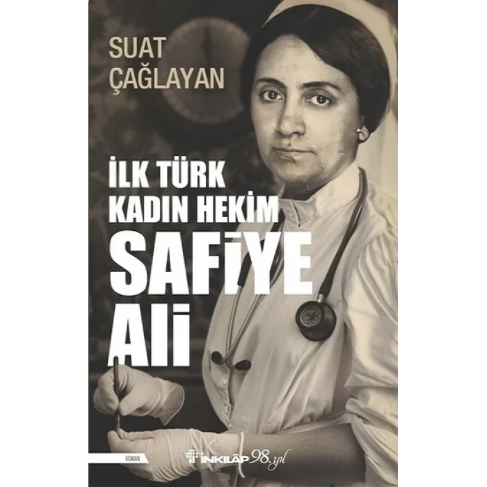 İlk Türk Kadın Hekim Safiye Ali
