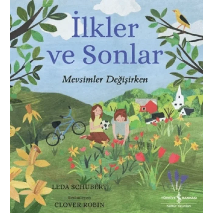 İlkler ve Sonlar – Mevsimler Değişirken