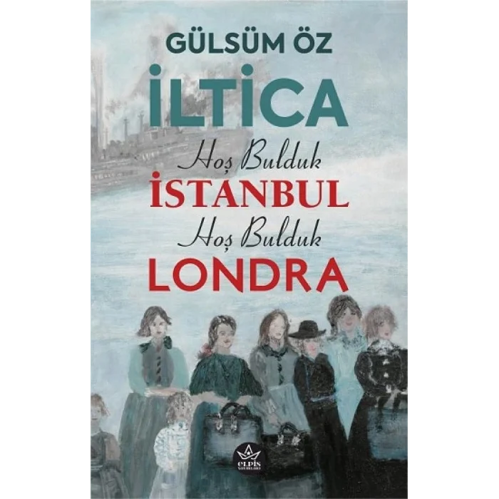İltica, Hoş Bulduk İstanbul, Hoş Bulduk Londra