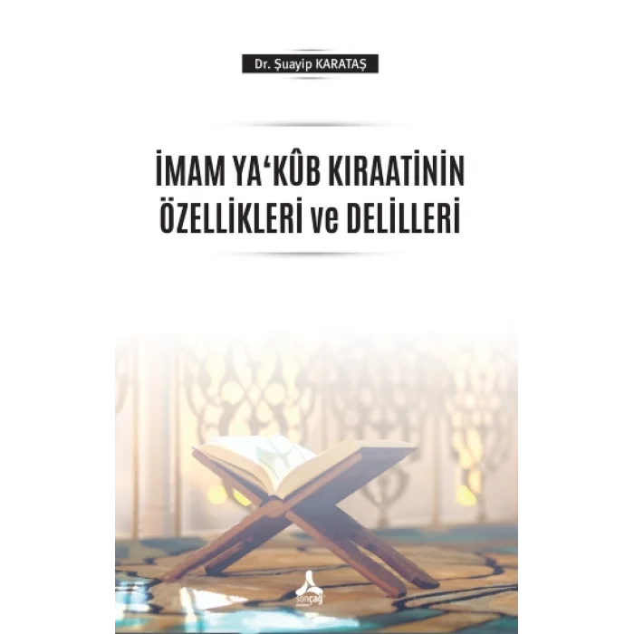 İmam Yakub Kıraatinin Özellikleri ve Delilleri