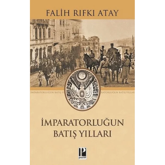 İmparatorluğun Batış Yılları